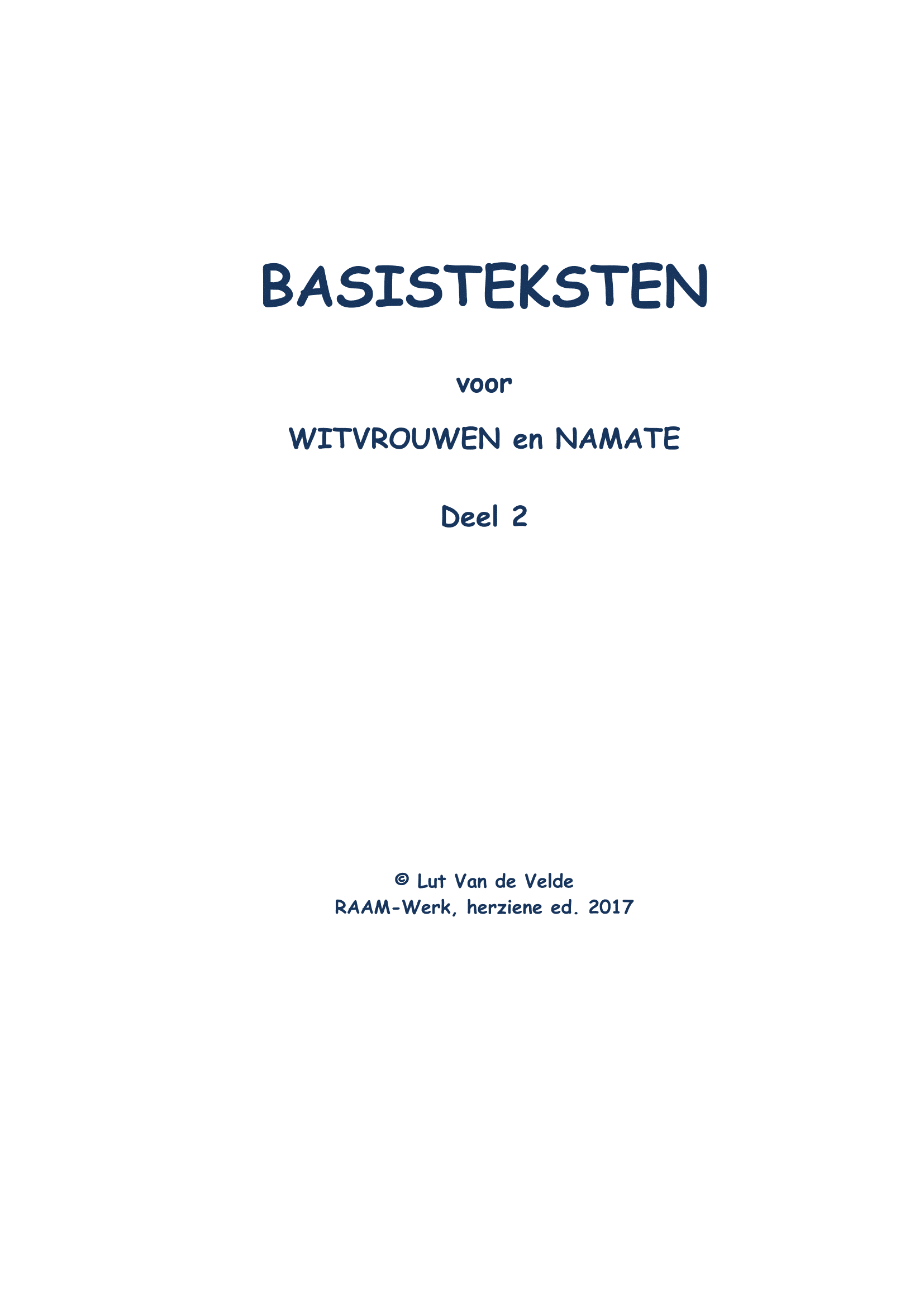 Basisteksten voor Witvrouwen en Namate Deel 2