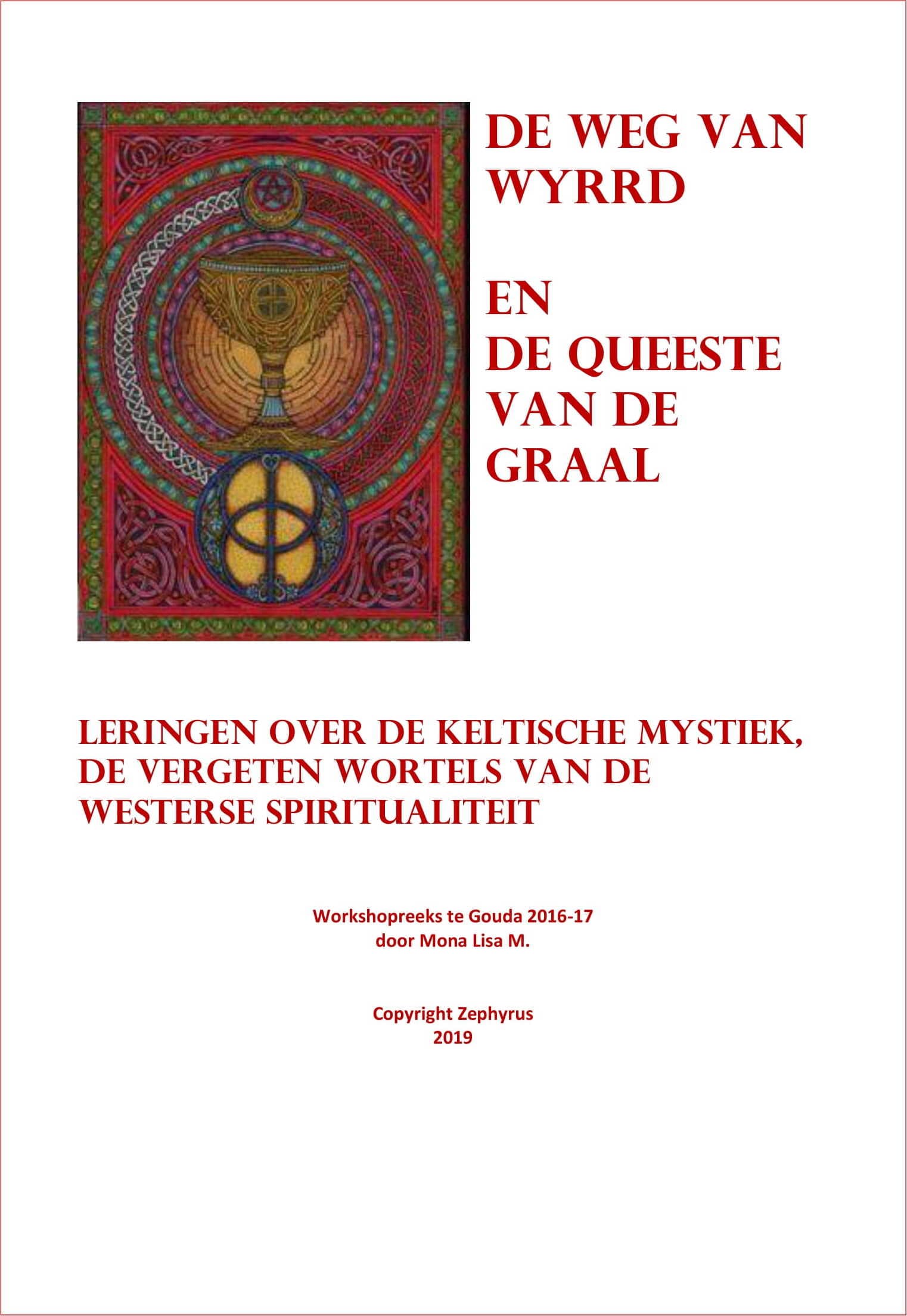 De Weg van Wyrrd en de Queeste van de Graal